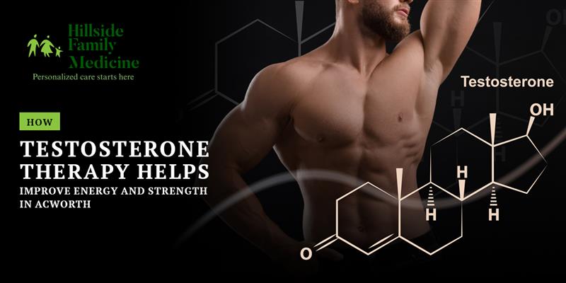 How Testosterone Therapy Helps Improve Energy and Strength in Acworth