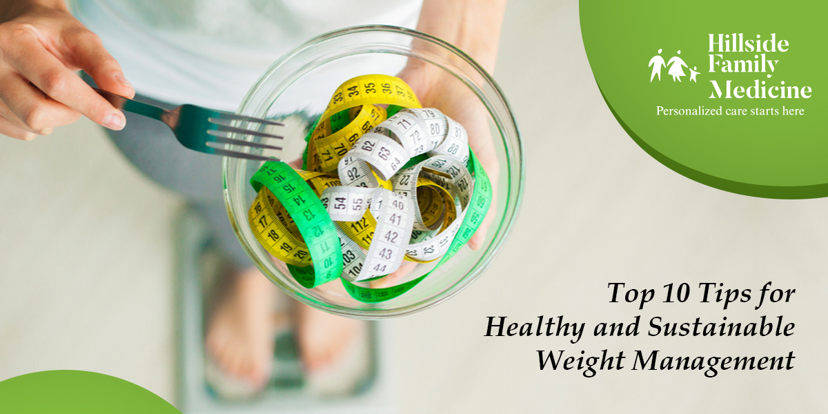 Top 10 Tips for Healthy and Sustainable Weight Management