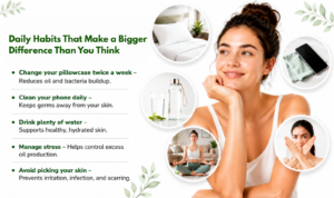 Best Skincare Routine for Acne-Prone Skin 2 Daily Habits That Make a Bigger Difference Than You Think